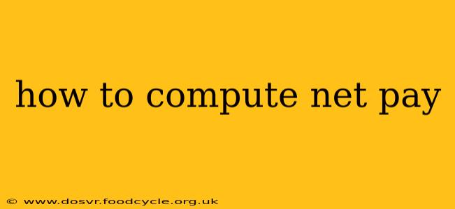 how to compute net pay