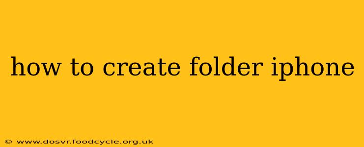 how to create folder iphone