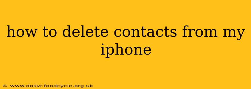 how to delete contacts from my iphone