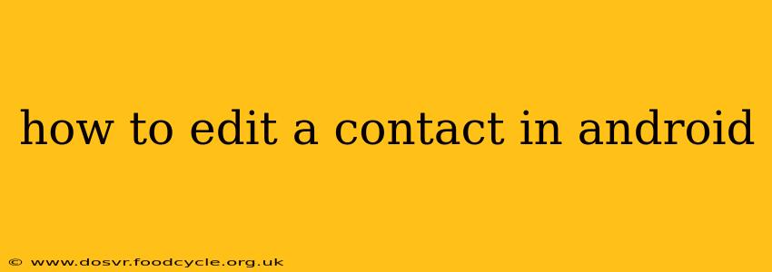 how to edit a contact in android