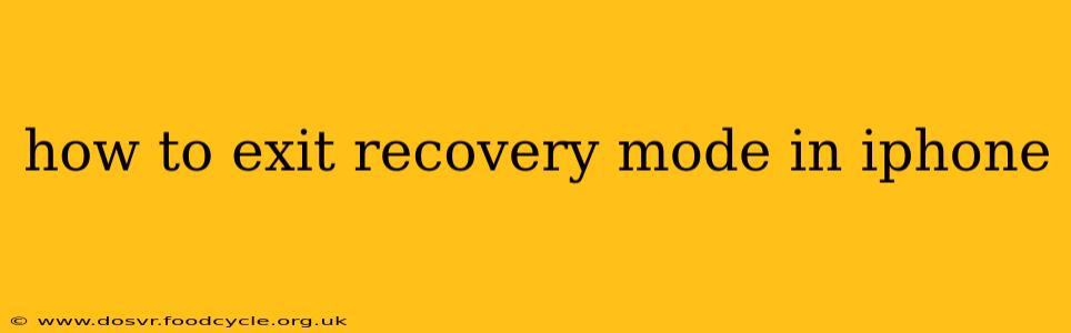 how to exit recovery mode in iphone