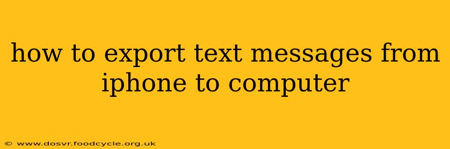 how to export text messages from iphone to computer