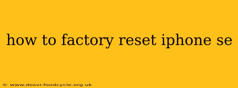 how to factory reset iphone se