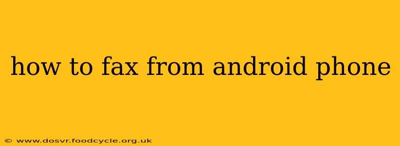 how to fax from android phone