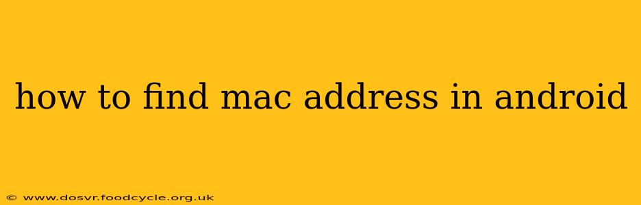 how to find mac address in android