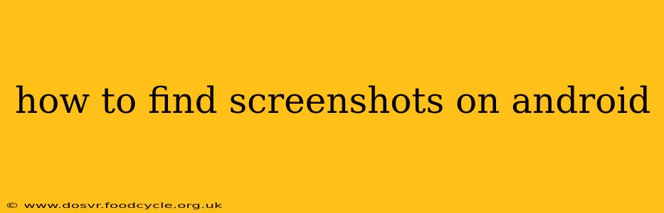 how to find screenshots on android