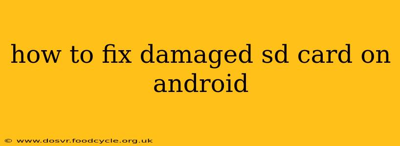 how to fix damaged sd card on android