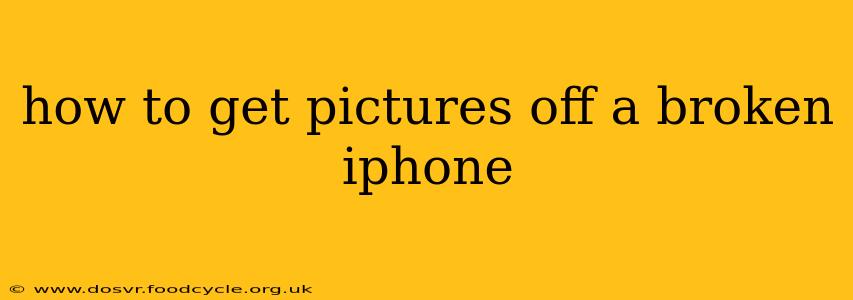 how to get pictures off a broken iphone
