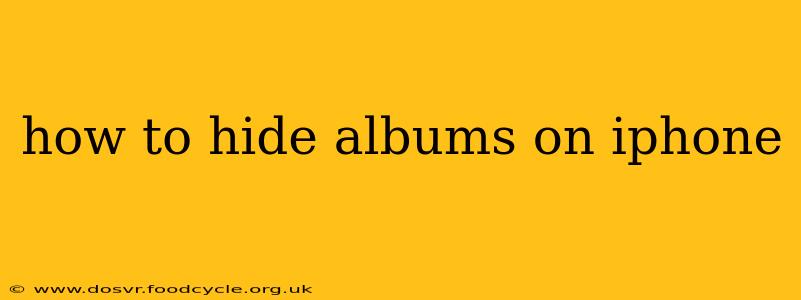 how to hide albums on iphone