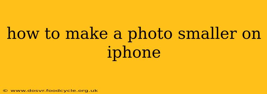 how to make a photo smaller on iphone