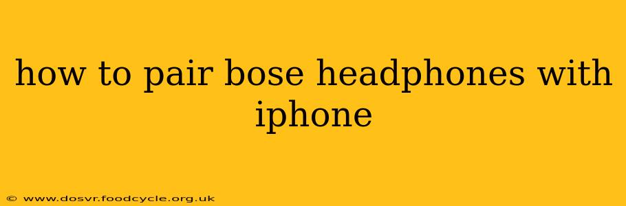 how to pair bose headphones with iphone