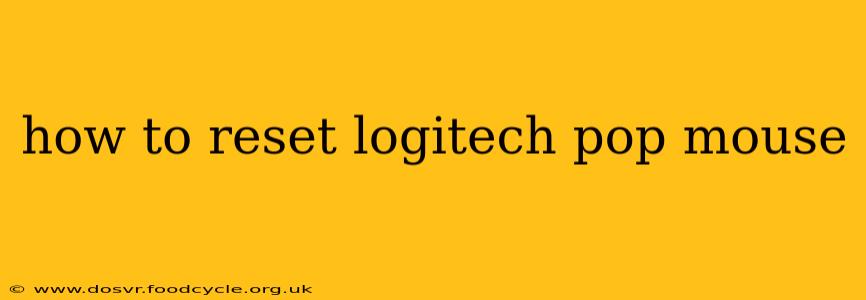 how to reset logitech pop mouse