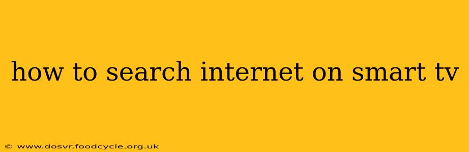 how to search internet on smart tv