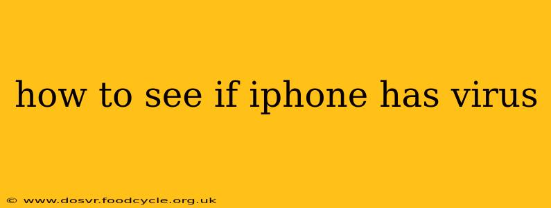 how to see if iphone has virus