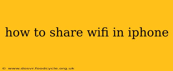 how to share wifi in iphone