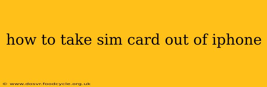 how to take sim card out of iphone