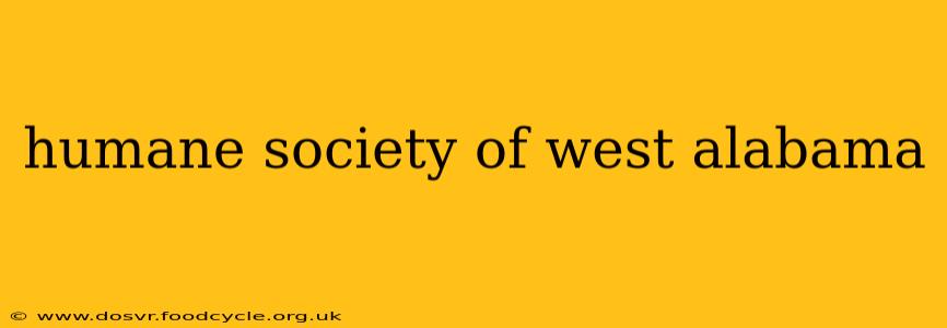 humane society of west alabama