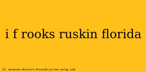i f rooks ruskin florida