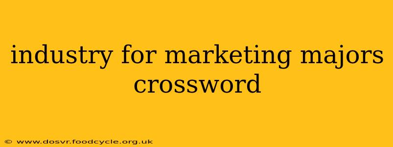 industry for marketing majors crossword