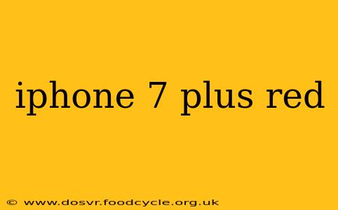 iphone 7 plus red