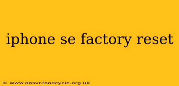 iphone se factory reset