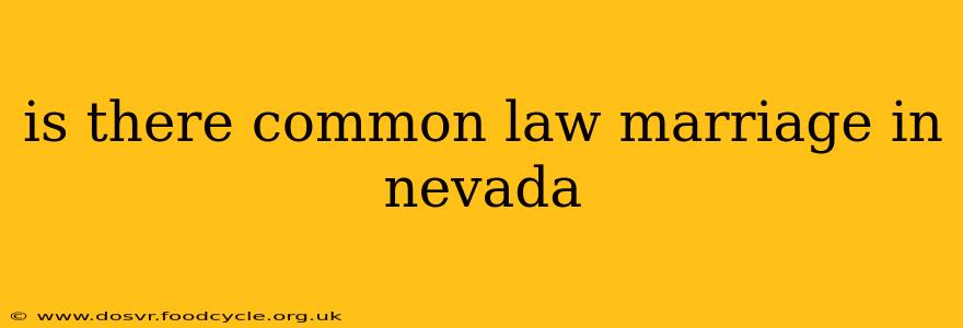 is there common law marriage in nevada