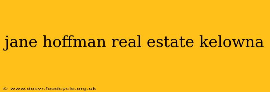 jane hoffman real estate kelowna