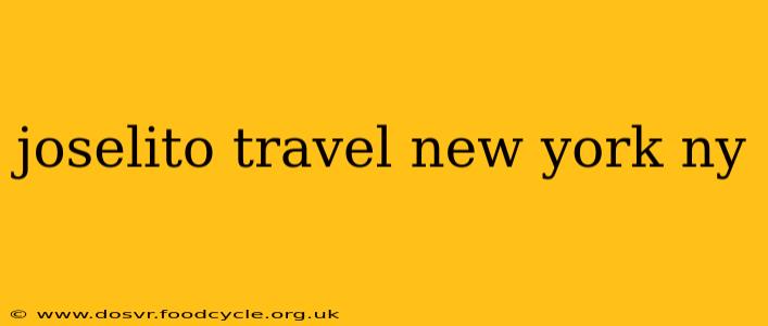 joselito travel new york ny