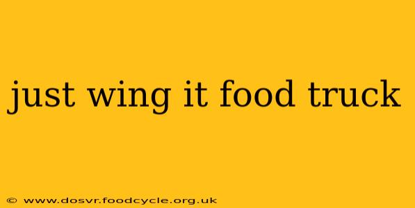 just wing it food truck