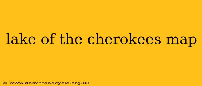 lake of the cherokees map