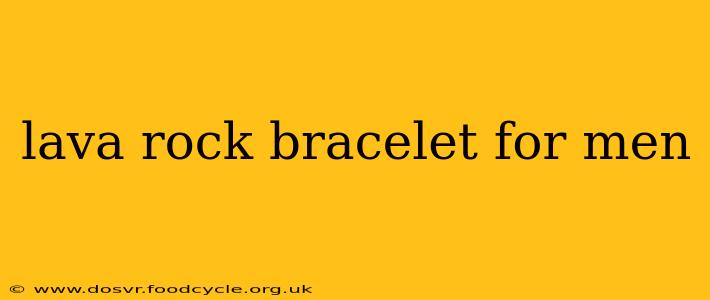lava rock bracelet for men