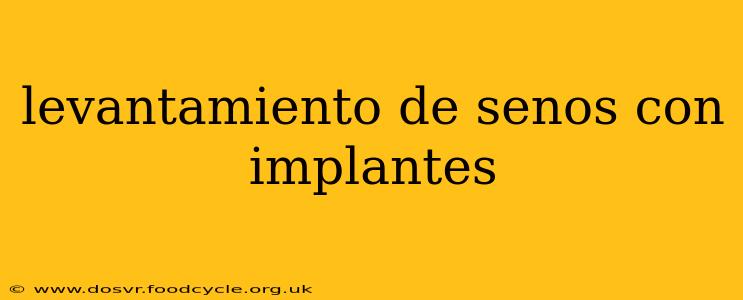 levantamiento de senos con implantes