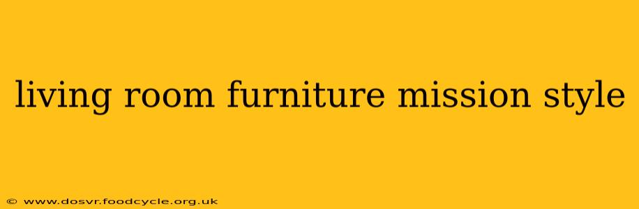 living room furniture mission style