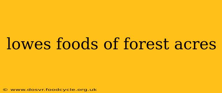 lowes foods of forest acres