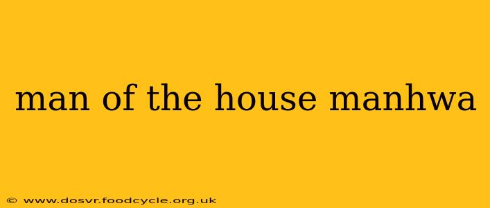 man of the house manhwa