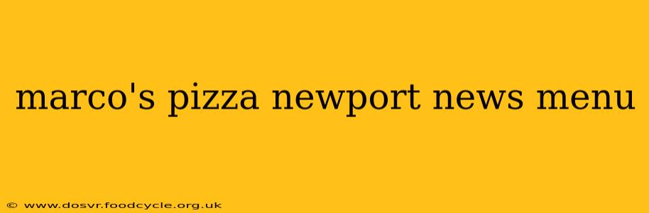 marco's pizza newport news menu