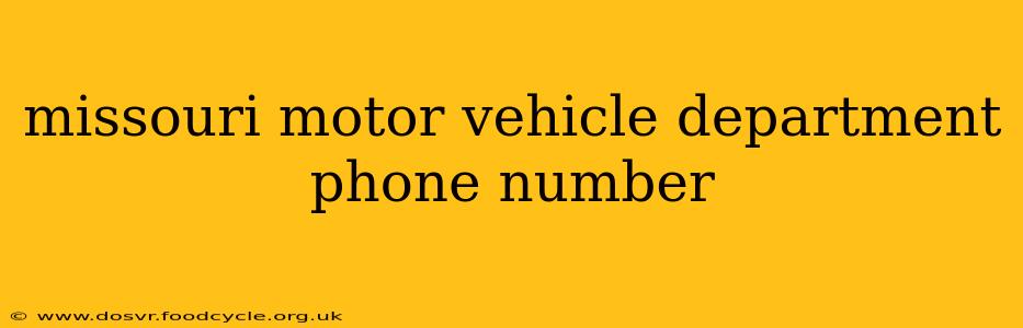 missouri motor vehicle department phone number