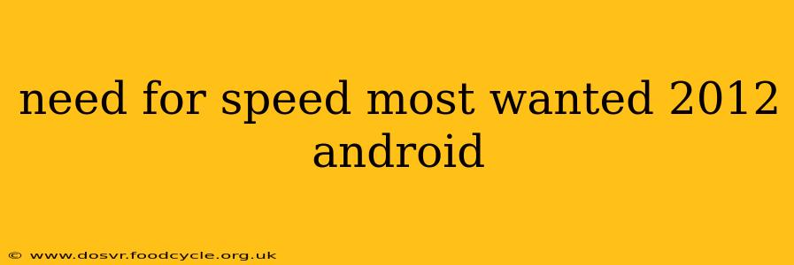 need for speed most wanted 2012 android
