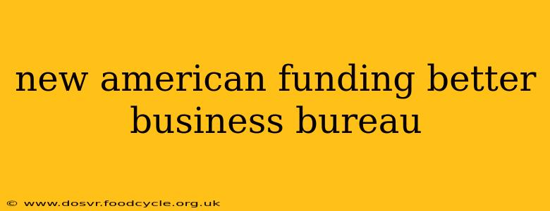 new american funding better business bureau