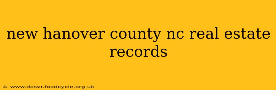 new hanover county nc real estate records