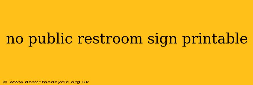 no public restroom sign printable