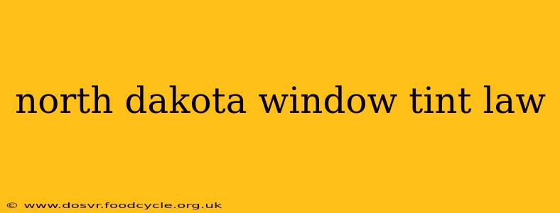 north dakota window tint law