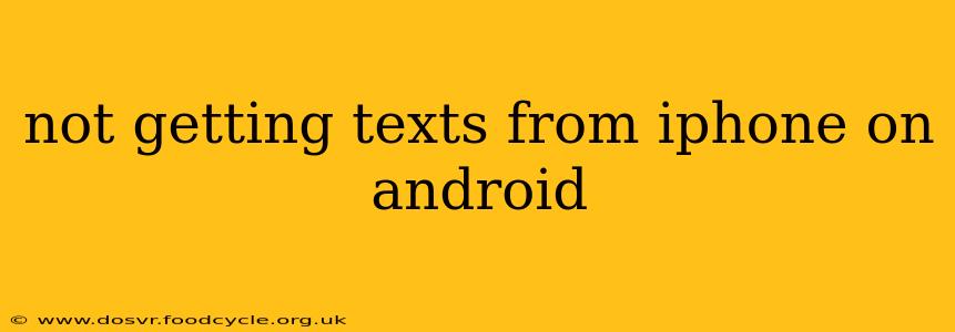 not getting texts from iphone on android