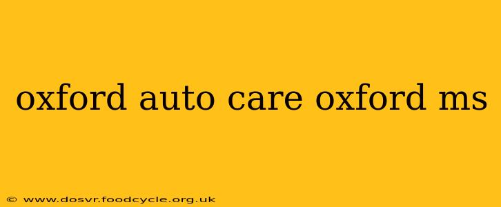 oxford auto care oxford ms