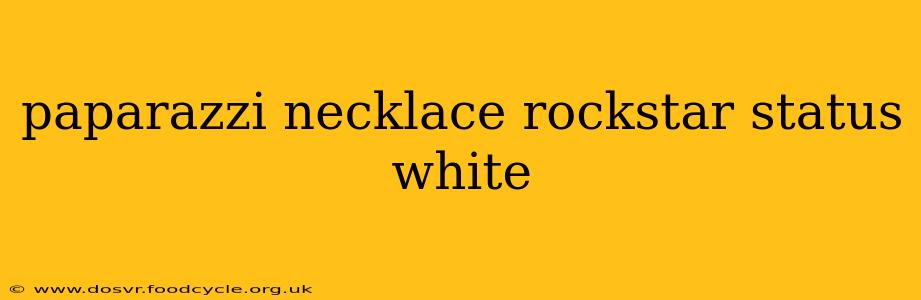 paparazzi necklace rockstar status white