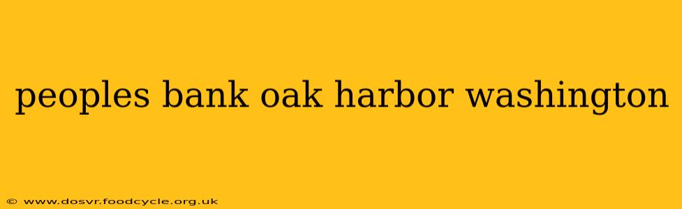 peoples bank oak harbor washington