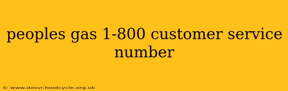peoples gas 1-800 customer service number