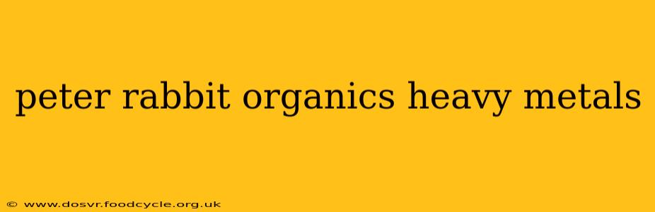 peter rabbit organics heavy metals