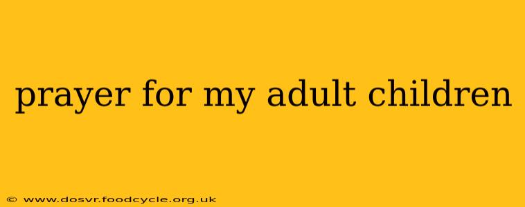 prayer for my adult children