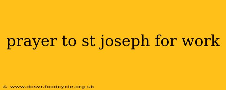 prayer to st joseph for work